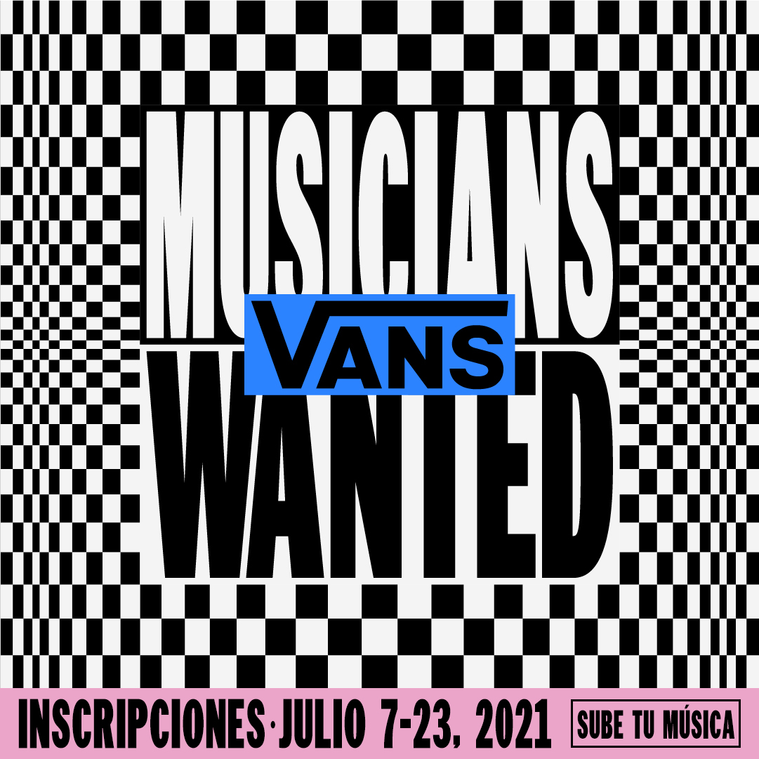 Participa en VANS MUSIC WANTED 2021, ¡no te lo puedes perder!