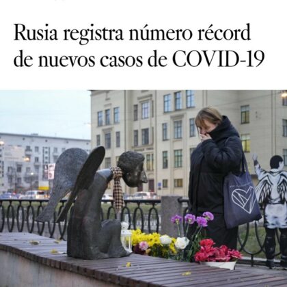 Cuarta ola de Covid-19 tiene en jaque a Rusia