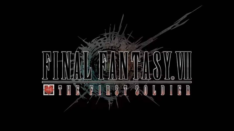 Final Fantasy VII: The First Soldier muestra nuevo trailer y fecha de lanzamiento
